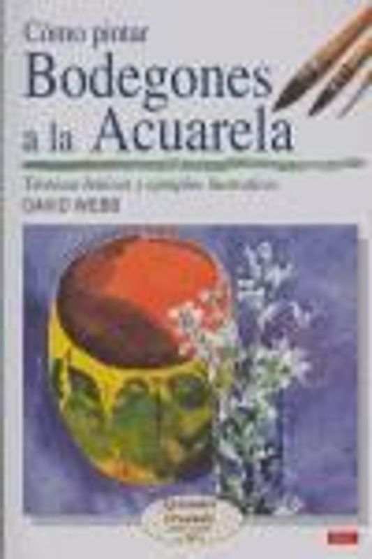 Cómo pintar bodegones a la acuarela