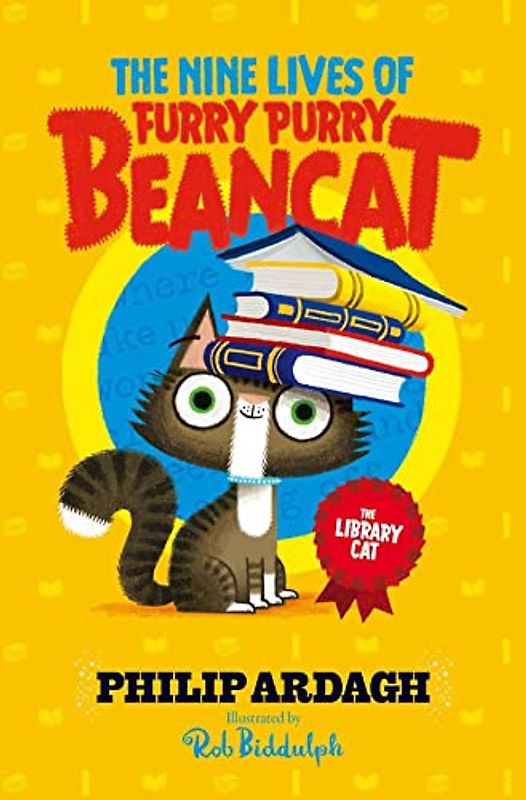 The Library Cat: The Library Cat #3 (The Nine Lives of Furry Purry Beancat, Band 3)