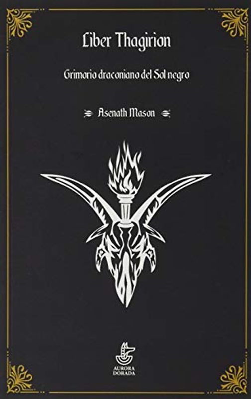 Liber Thagirion: Grimorio del Sol negro