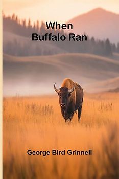 When Buffalo Ran
