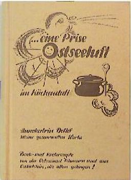 ... eine Prise Ostseeluft im Küchenduft