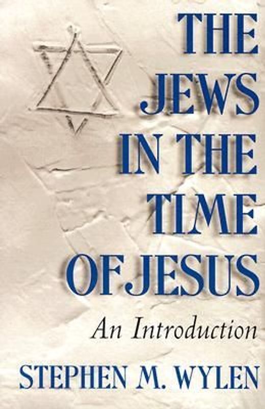 The Jews in the Time of Jesus
