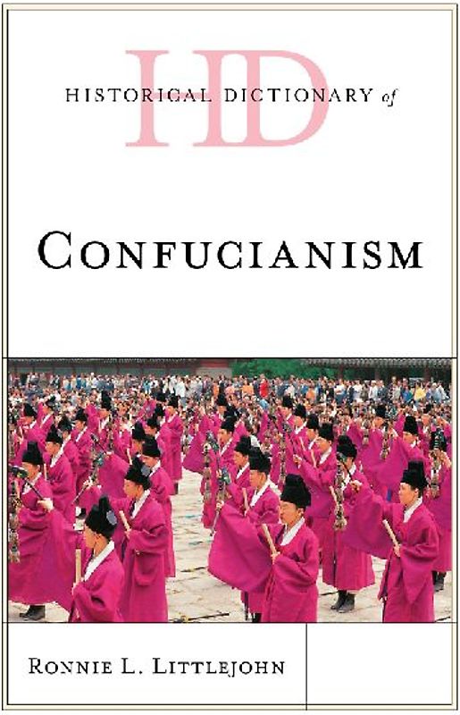 Historical Dictionary of Confucianism