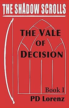 The Shadow Scrolls: The Vale of Decision