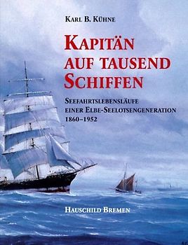 Kapitän auf tausend Schiffen