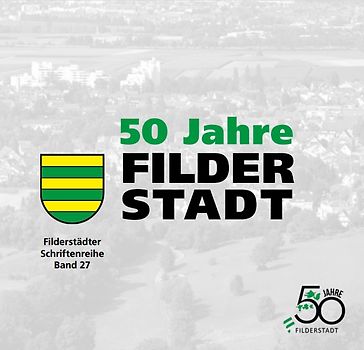 50 Jahre Filderstadt 1975 bis 2025