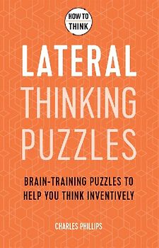How to Think - Lateral Thinking Puzzles