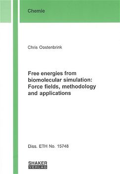 Free energies from biomolecular simulation: Force fields, methodology and applications