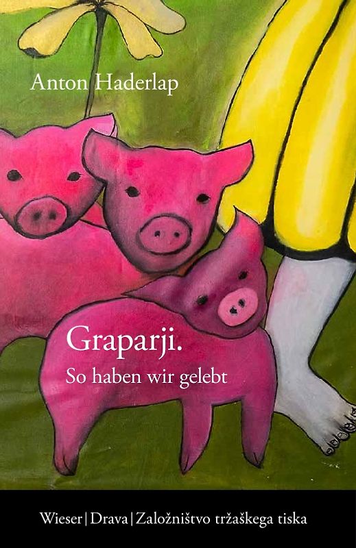 Graparji – So haben wir gelebt