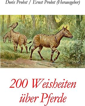 200 Weisheiten über Pferde
