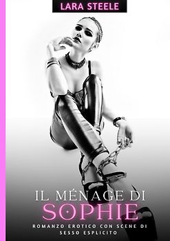 Il Ménage di Sophie