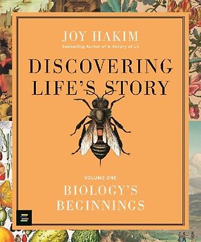 Discovering Life's Story: Biology's Beginnings