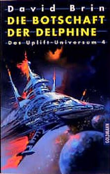 Das Uplift-Universum / Die Botschaft der Delphine