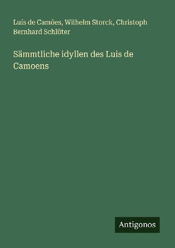 Sämmtliche idyllen des Luis de Camoens