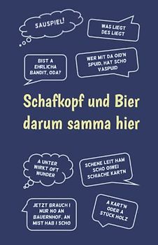 Schafkopf und Bier: darum samma hier! Punktebuch für Deine Schafkopfrunden: Schafkopf Punkteliste / Spielblock - Kartenspielsprüche bayrisch DIN A5 blau