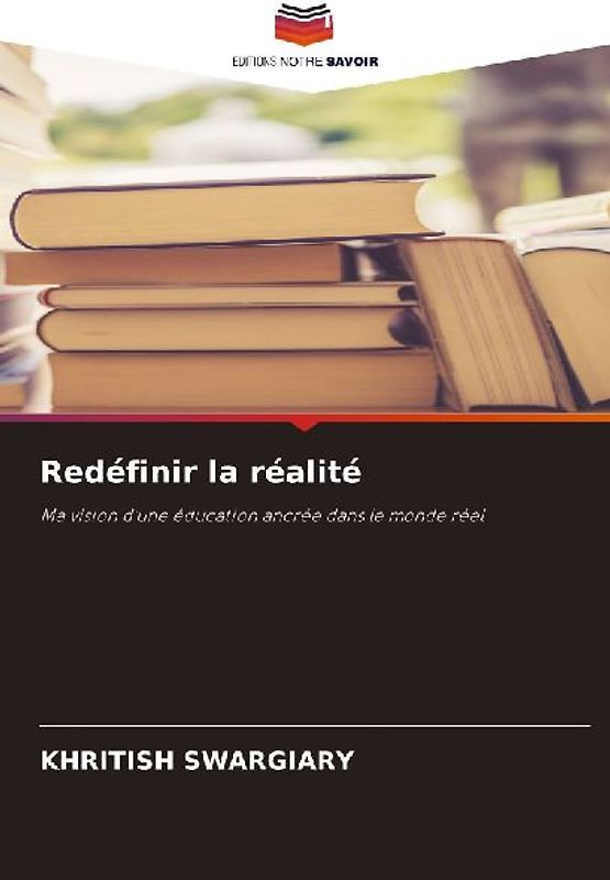 Redéfinir la réalité