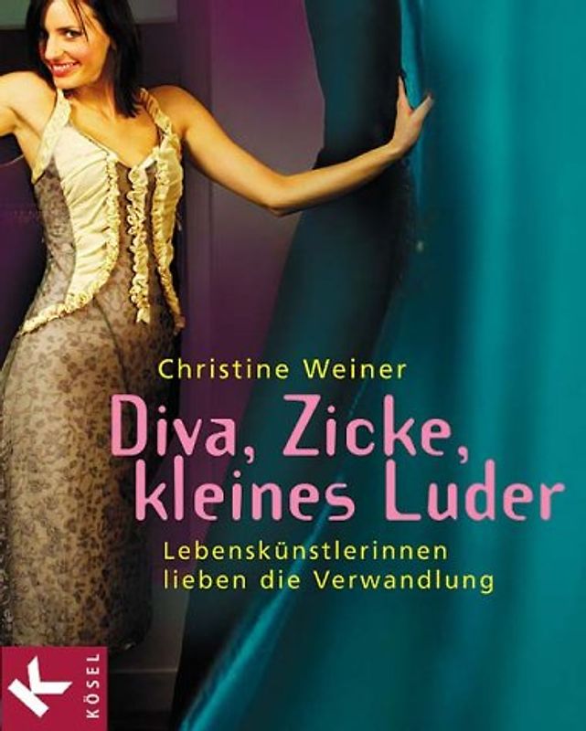 Diva, Zicke, kleines Luder