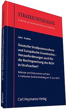 Deutsche Strafrechtsreform und Europäische Grundrechte