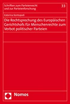 Die Rechtsprechung des Europäischen Gerichtshofs für Menschenrechte zum Verbot politischer Parteien