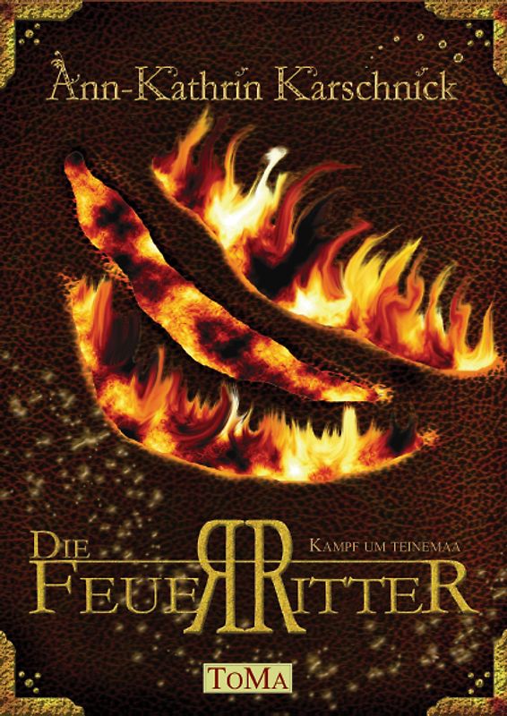 Die Feuerritter - Kampf um Teinemaa