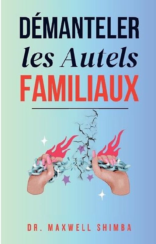 Démanteler les Autels Familiaux