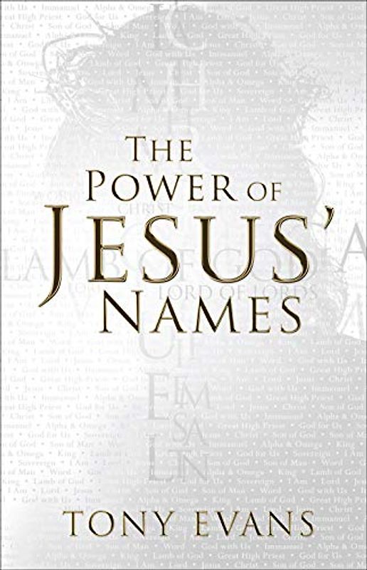 The Power of Jesus' Names (Names of God)