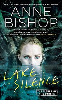 Lake Silence: The World of Others (World of the Others, The, Band 1)
