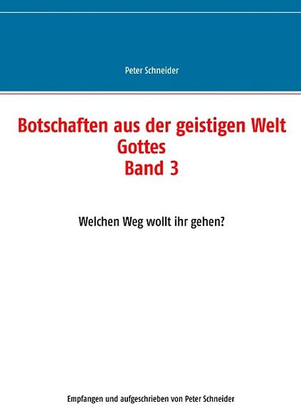 Botschaften aus der geistigen Welt Gottes