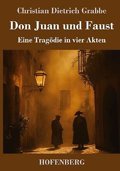 Don Juan und Faust