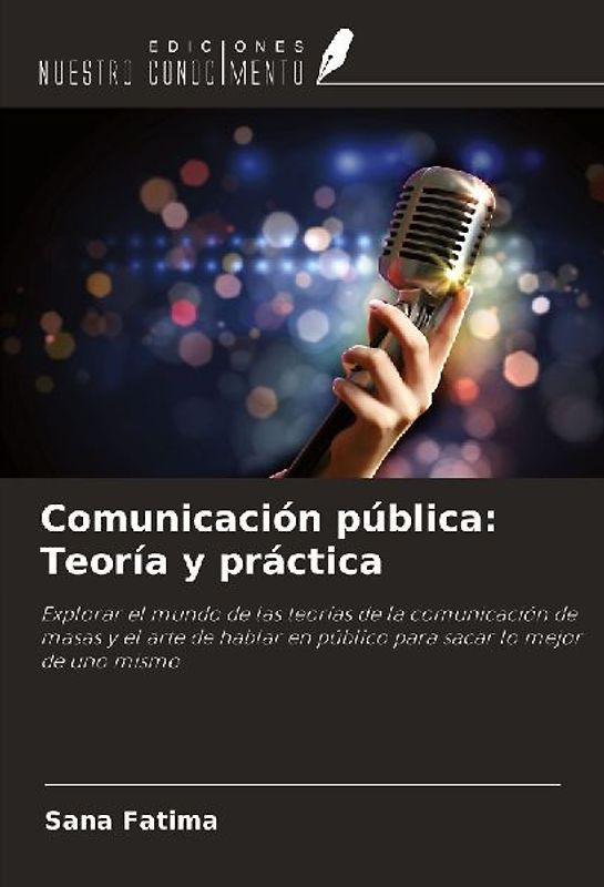 Comunicación pública: Teoría y práctica