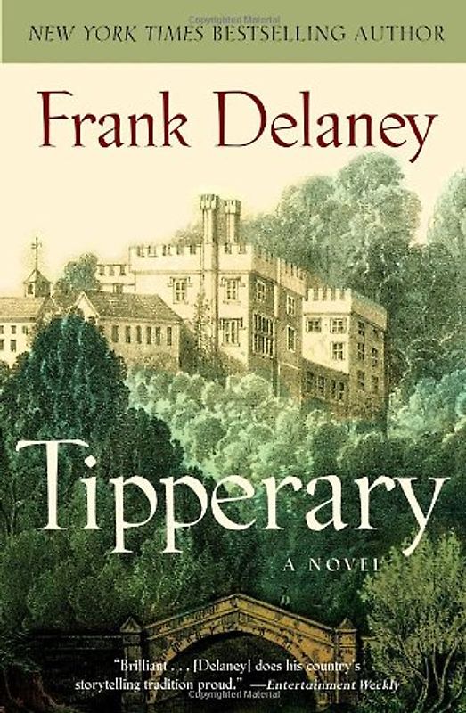 Tipperary: A Novel of Ireland - Delaney, Frank