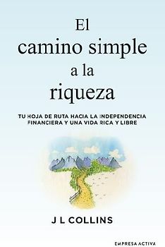 Camino Simple a la Riqueza, El