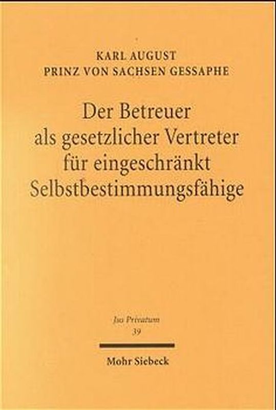 Der Betreuer als gesetzlicher Vertreter für eingeschränkt Selbstbestimmungsfähige