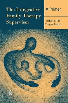 The Integrative Family Therapy Supervisor