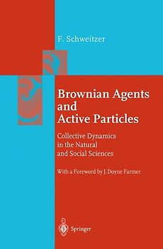 Brownian Agents and Active Particles