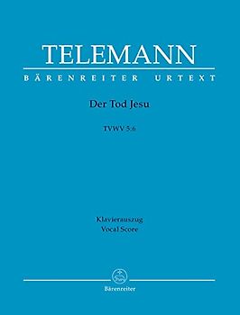 Der Tod Jesu TVWV 5:6. Oratorium. Klavierauszug, Urtextausgabe