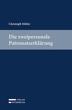 Die zweipersonale Patronatserklärung