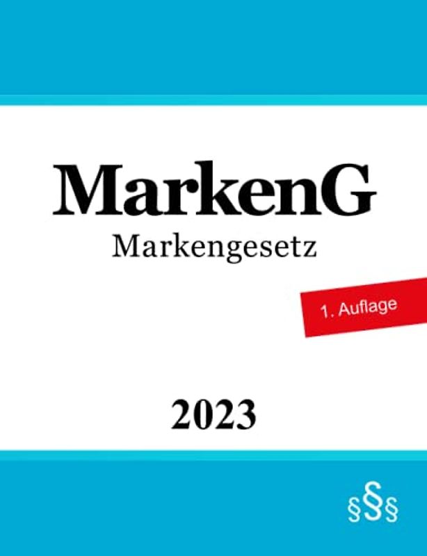 Markengesetz - MarkenG