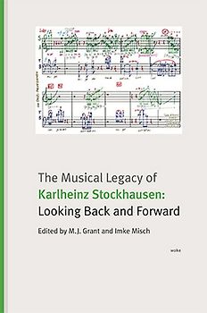 The Musical Legacy of Karlheinz Stockhausen