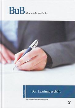 Das Leasinggeschäft - Bernd Peters & Klaus Schmid-Burgk [Gebundene Ausgabe, 4. Auflage 2016]