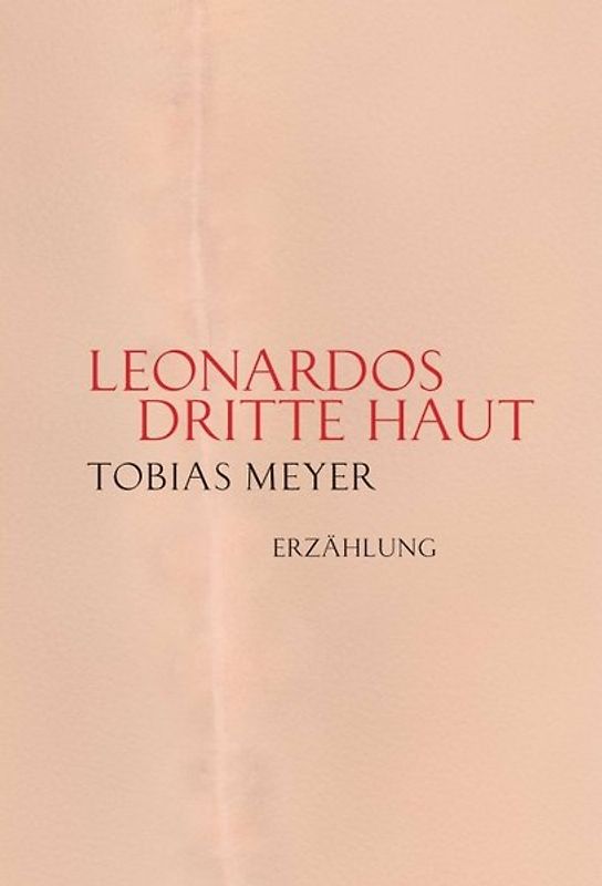 Leonardos dritte Haut