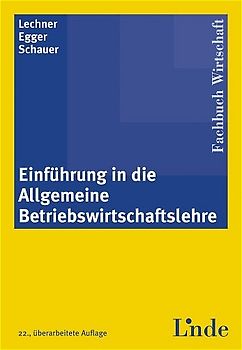 Einführung in die Allgemeine Betriebswirtschaftslehre