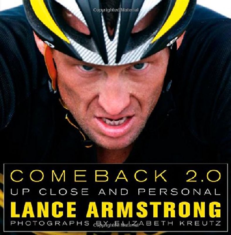 Comeback 2.0: Up Close and Personal - Lance Armstrong