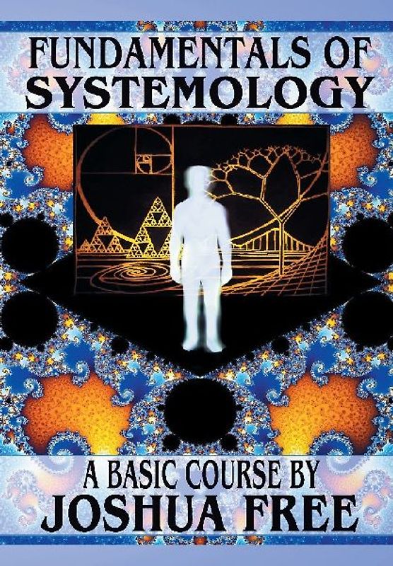 Fundamentals of Systemology (Workbook Edition)