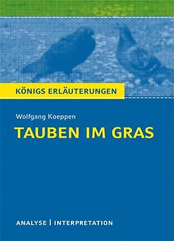 Tauben im Gras von Wolfgang Koeppen