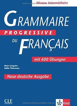 Grammaire progressive du français - Neue deutsche Ausgabe