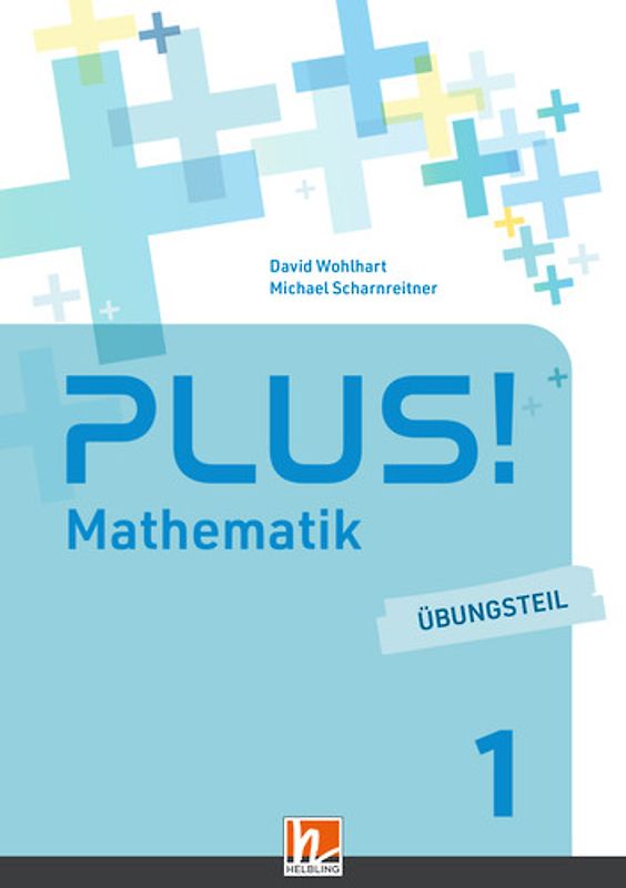 PLUS! 1, Übungsteil + E-Book (Lehrplan 2023)