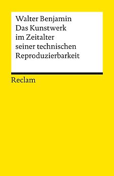 Das Kunstwerk im Zeitalter seiner technischen Reproduzierbarkeit