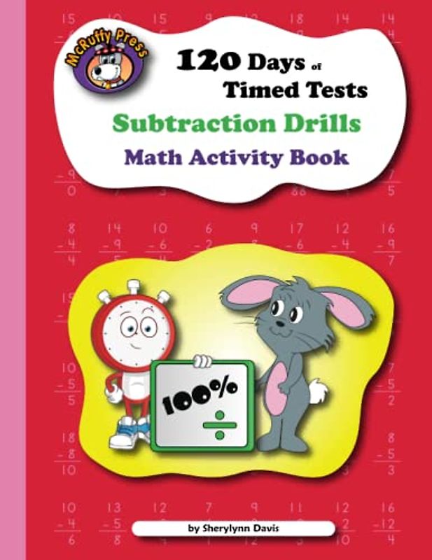 120 Days of Subtraction Timed Tests: Math Activity Book