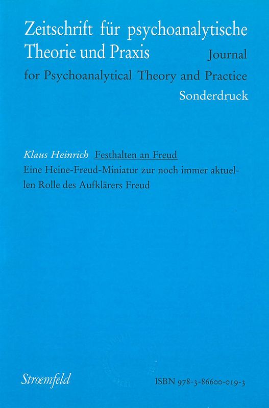 Festhalten an Freud. Eine Heine-Freud-Miniatur